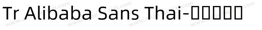 Tr Alibaba Sans Thai字体转换